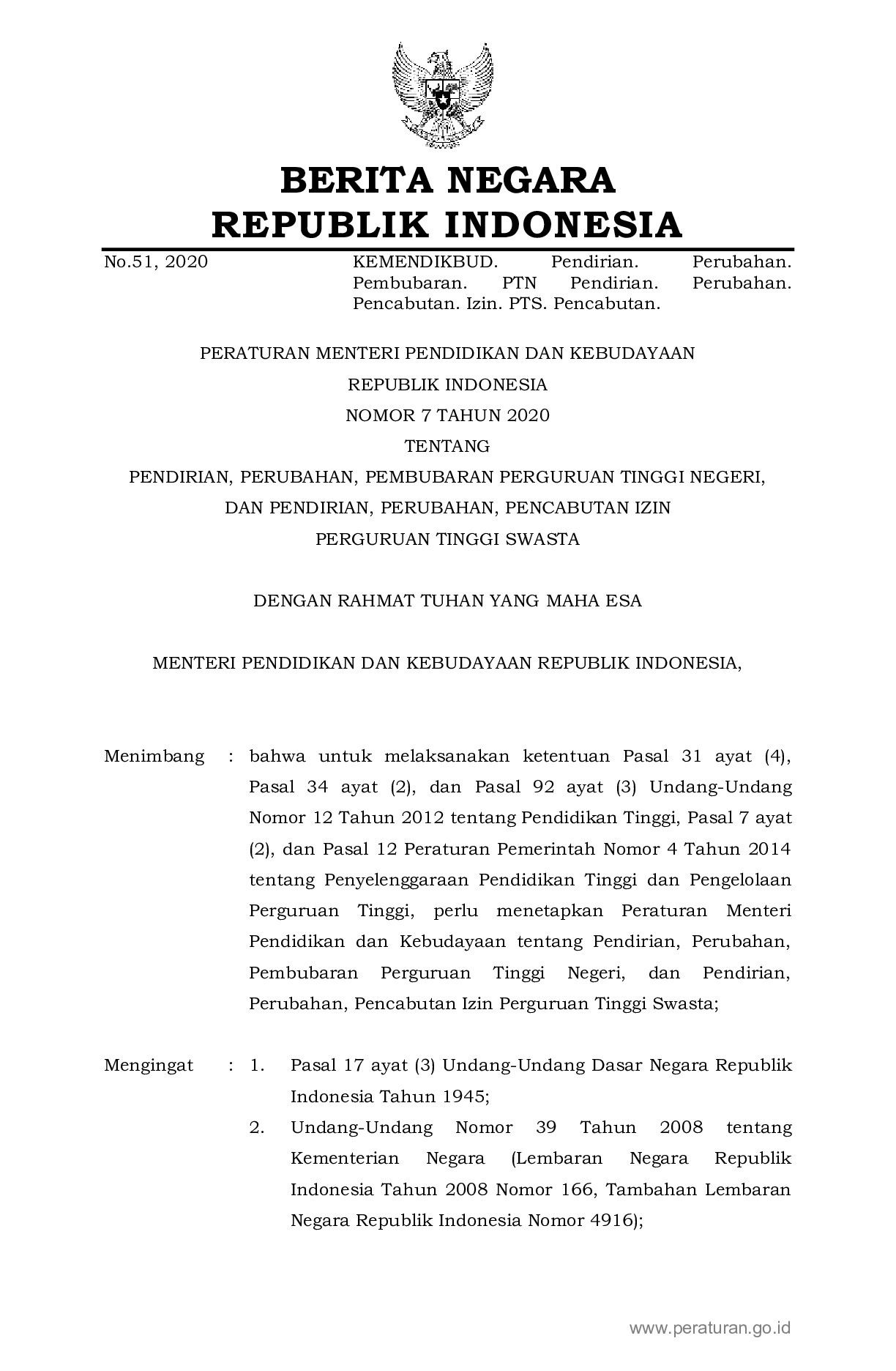 Peraturan Menteri Pendidikan dan Kebudayaan Nomor 7 Tahun 2020 tentang Pendirian, Perubahan, Pembubaran Perguruan Tinggi Negeri, dan Pendirian, Perubahan, Pencabutan Izin Perguruan Tinggi Swasta