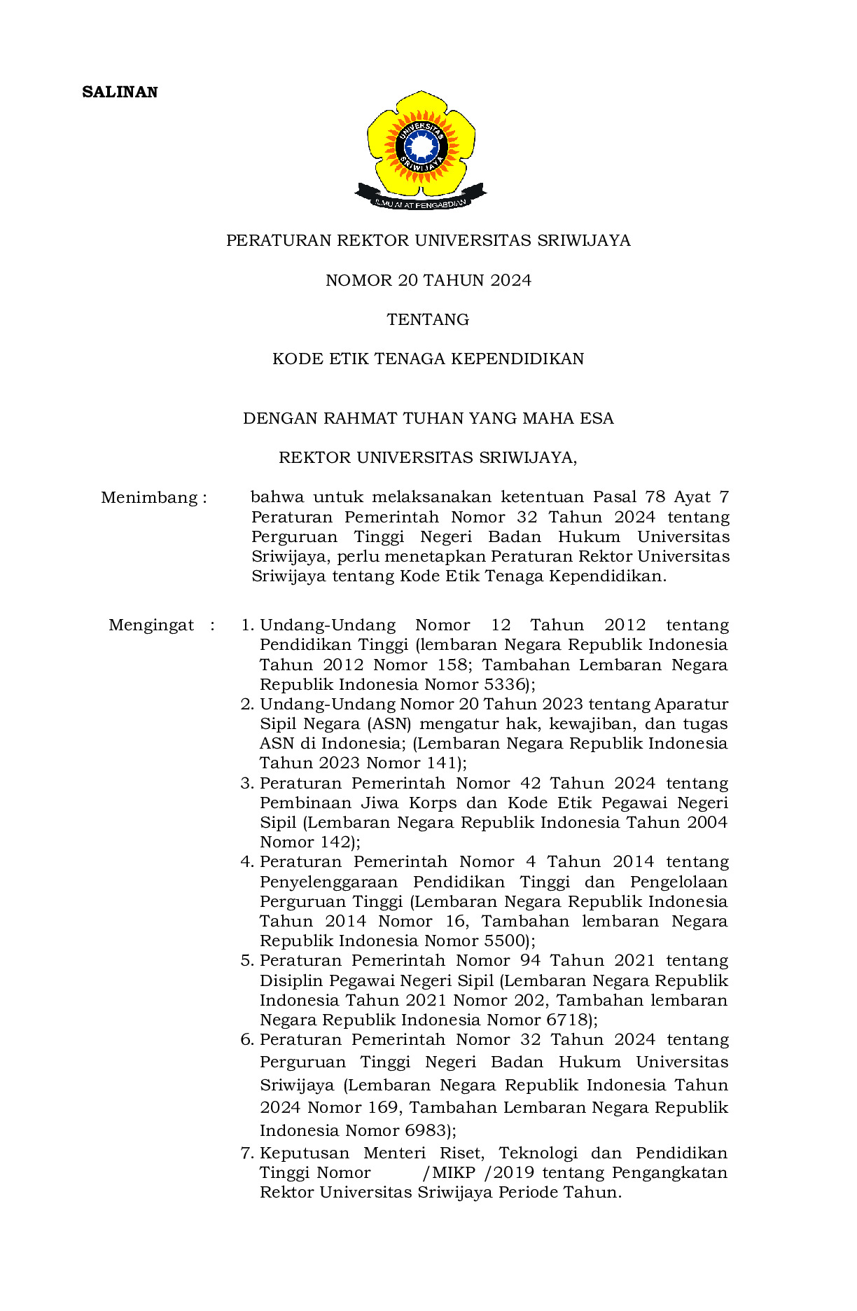 Peraturan Rektor Universitas Sriwijaya Nomor 20 Tahun 2024 tentang Kode Etik Tenaga Kependidikan