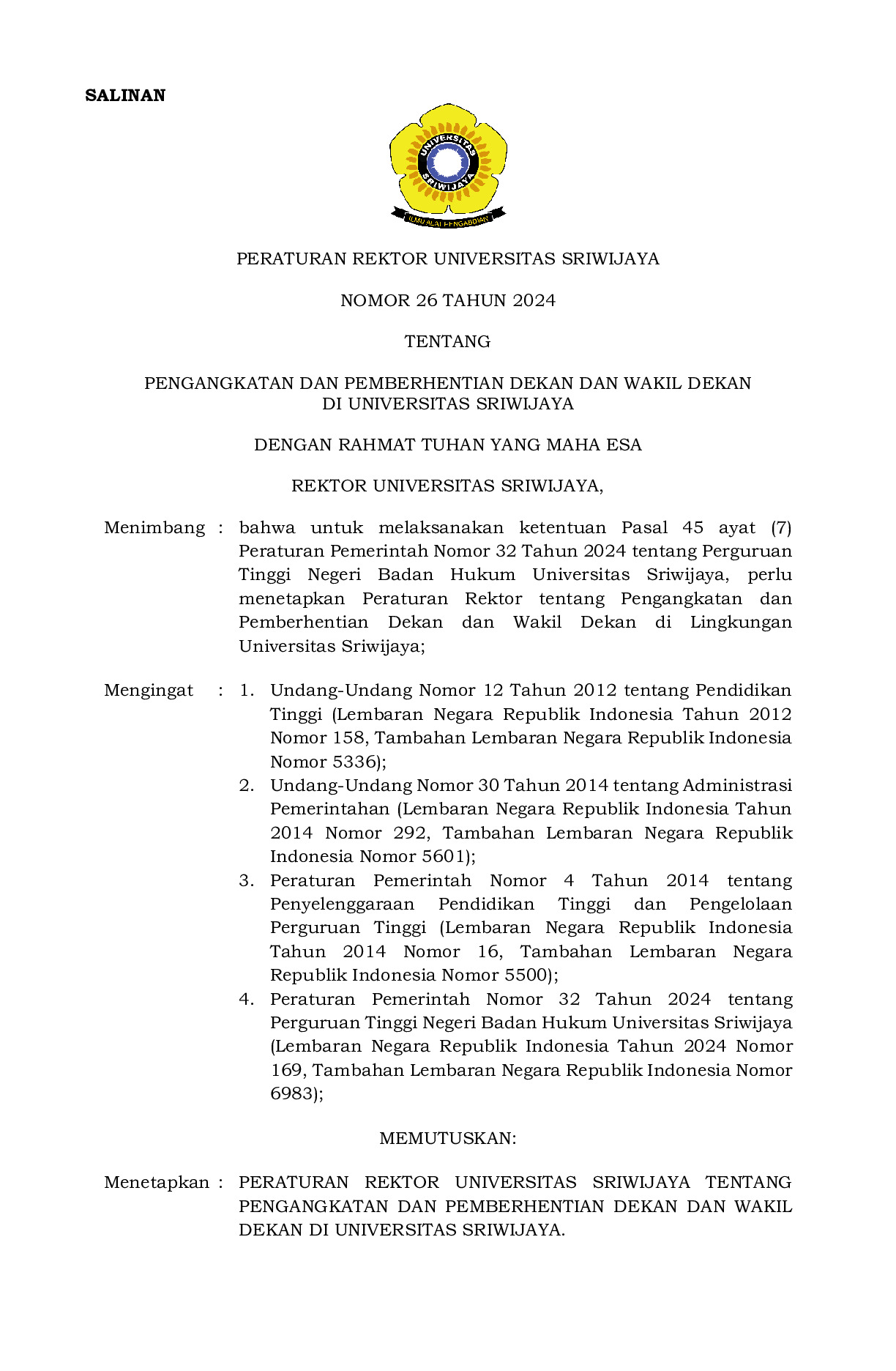 Peraturan Rektor Universitas Sriwijaya Nomor 26 Tahun 2024 tentang Pengangkatan dan Pemberhentian Dekan dan Wakil Dekan di Universitas Sriwijaya